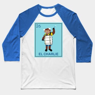 EL CHARLIE Baseball T-Shirt